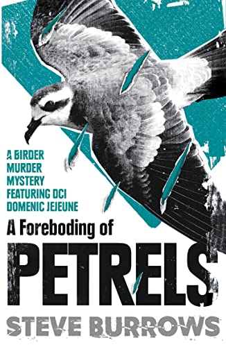 A Foreboding of Petrels: Birder Murder Mysteries (Birder Murder Mysteries, 7) von Point Blank